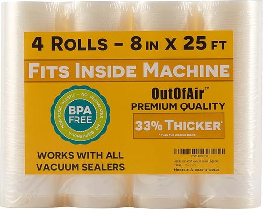 8" x 25' Rolls (Fits Inside Machine) - 4 Pack (100 feet total) OutOfAir Vacuum Sealer Rolls. Works with FoodSaver Vacuum Sealers. 33% Thicker, BPA Free, Sous Vide, Commercial Grade